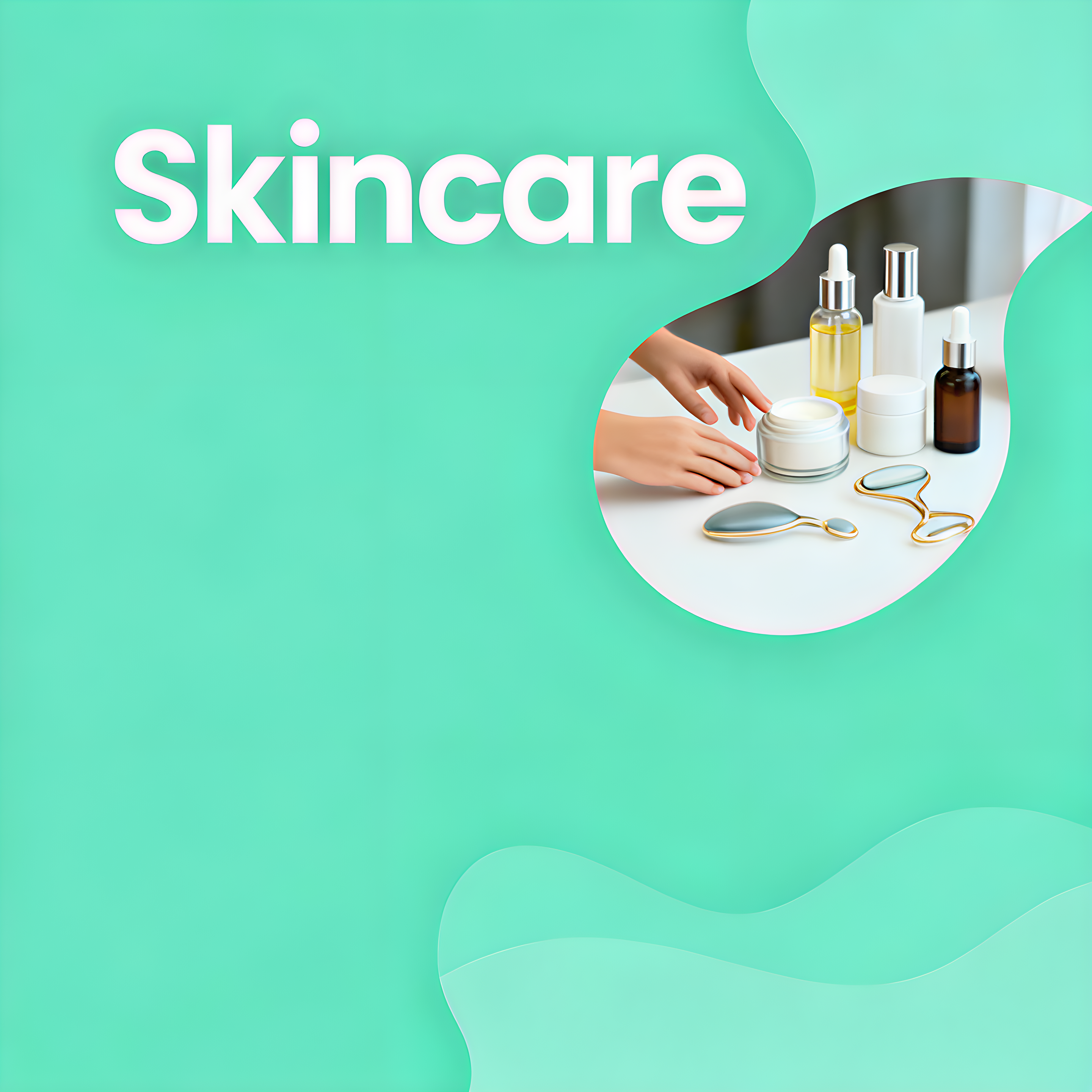 Skin Care